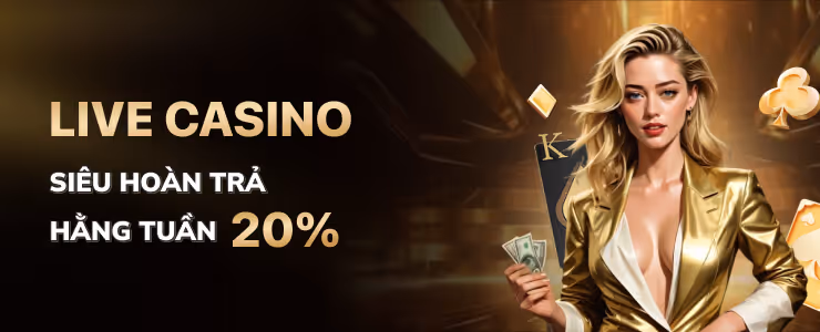 Siêu Hoàn Trả Hằng Tuần Cho Người Chơi Live Casino